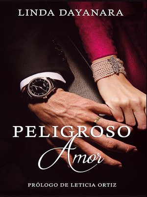 cover image of Peligroso amor